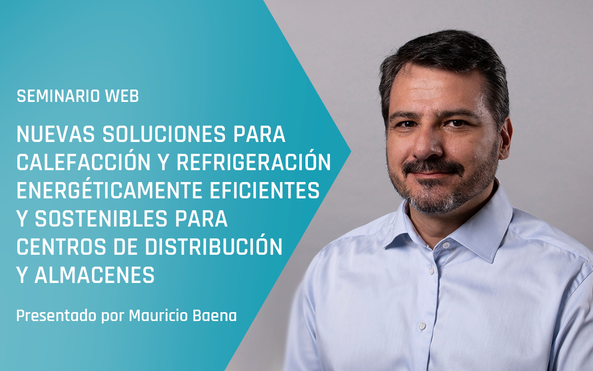 Seminario web de Advansor - Nuevas soluciones para calefacción y refrigeración energéticamente eficientes y sostenibles para centros de distribución y almacenes - Primavera de 2024 - LATAM
