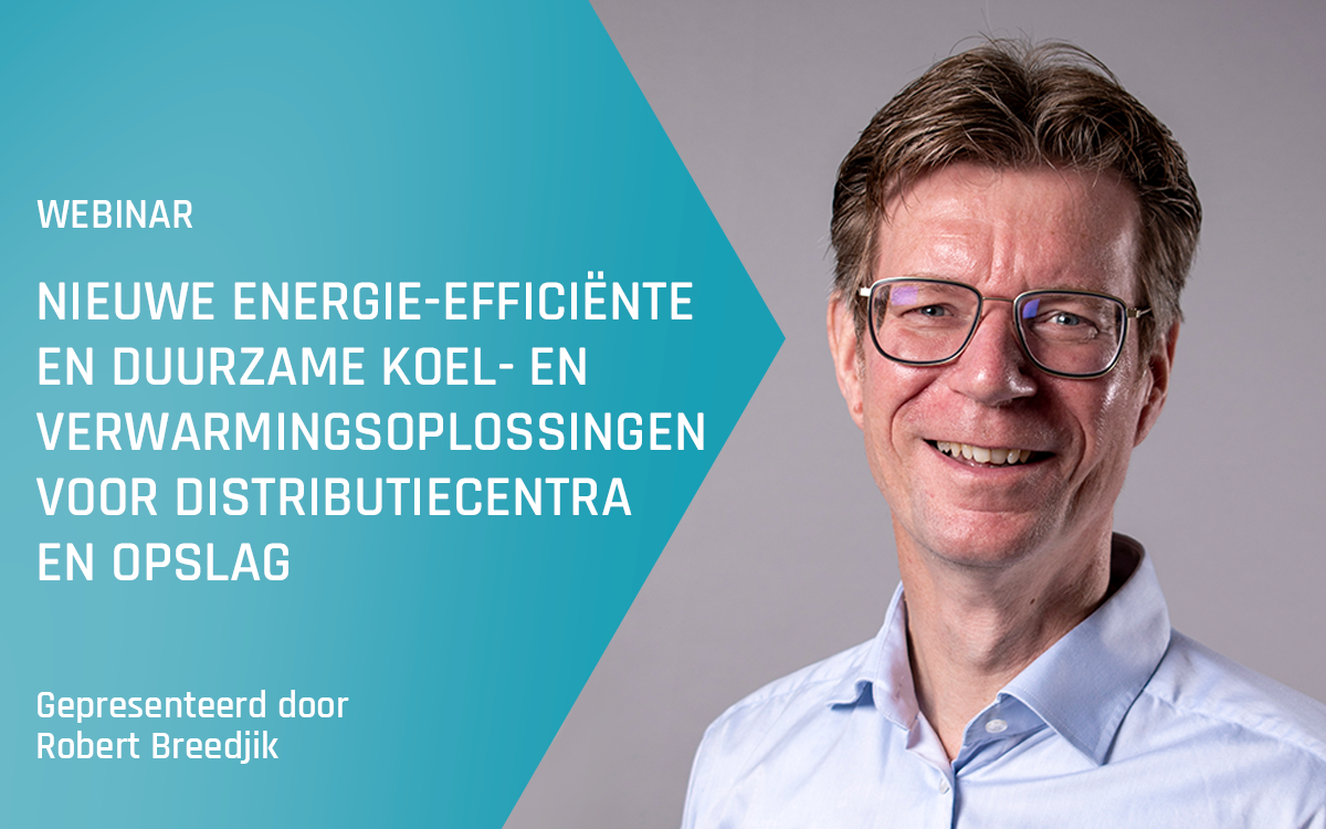 Advansor webinar – Nieuwe energie-efficiënte en duurzame koel- en verwarmingsoplossingen voor distributiecentra en opslag – voorjaar 2024