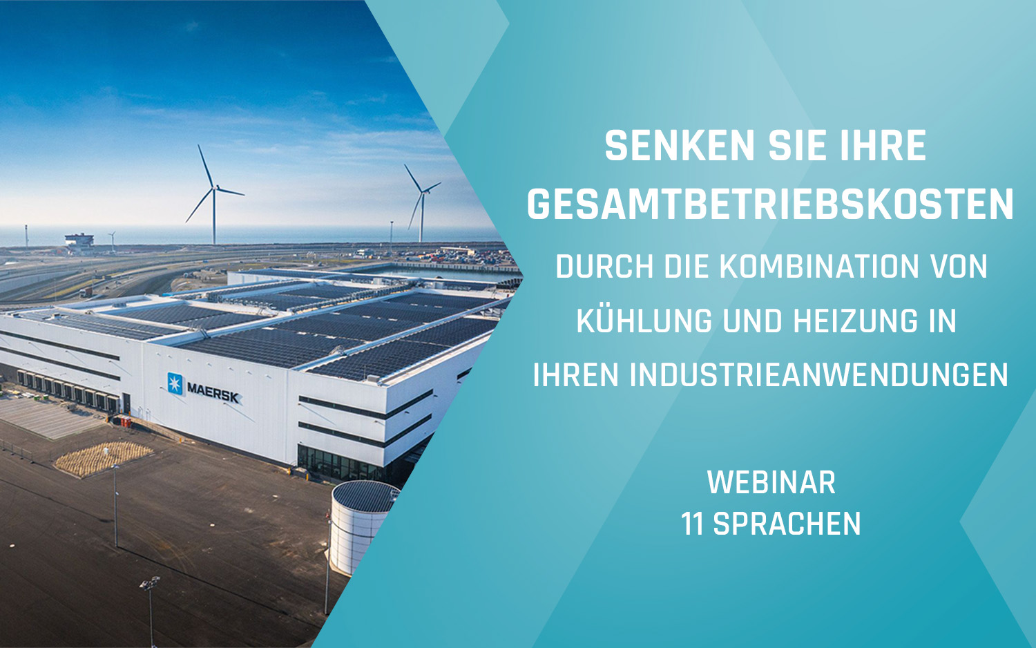 Advansor Webinar – Senken Sie Ihre Gesamtbetriebskosten durch die Kombination von Kühlung und Heizung in Ihren Industrieanwendungen – Herbst 2025