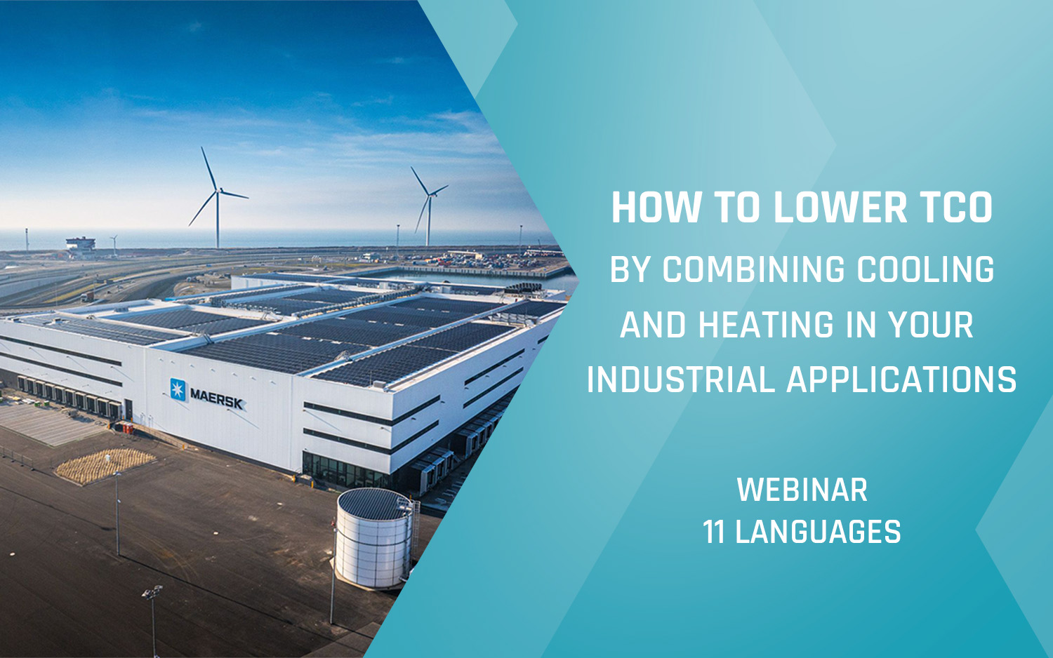 Advansor webinar – How to lower TCO by combining cooling and heating in your industrial applications UK  - Autumn 2025
