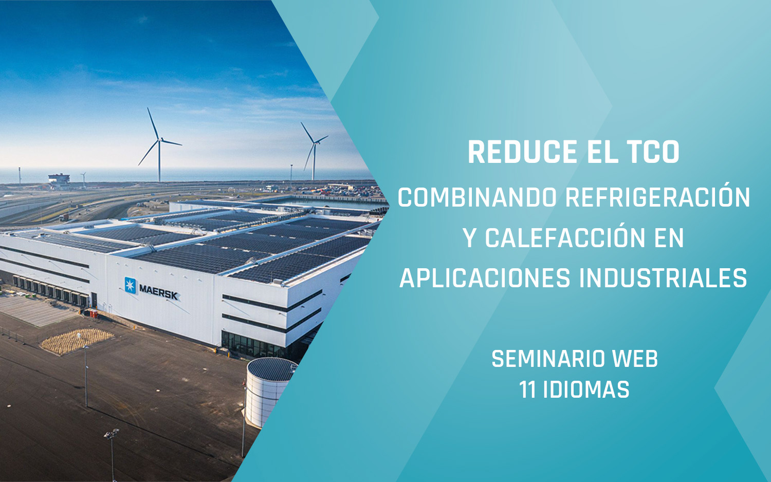 Seminario web de Advansor – Reduce el TCO combinando refrigeración y calefacción en aplicaciones industriales - Otoño 2025