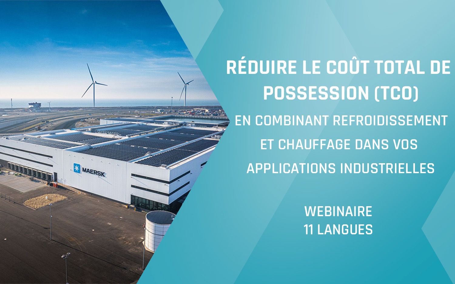 Webinaire Advansor – Comment réduire le coût total de possession (TCO) en combinant réfrigération et chauffage dans vos applications industrielles - Automne 2025