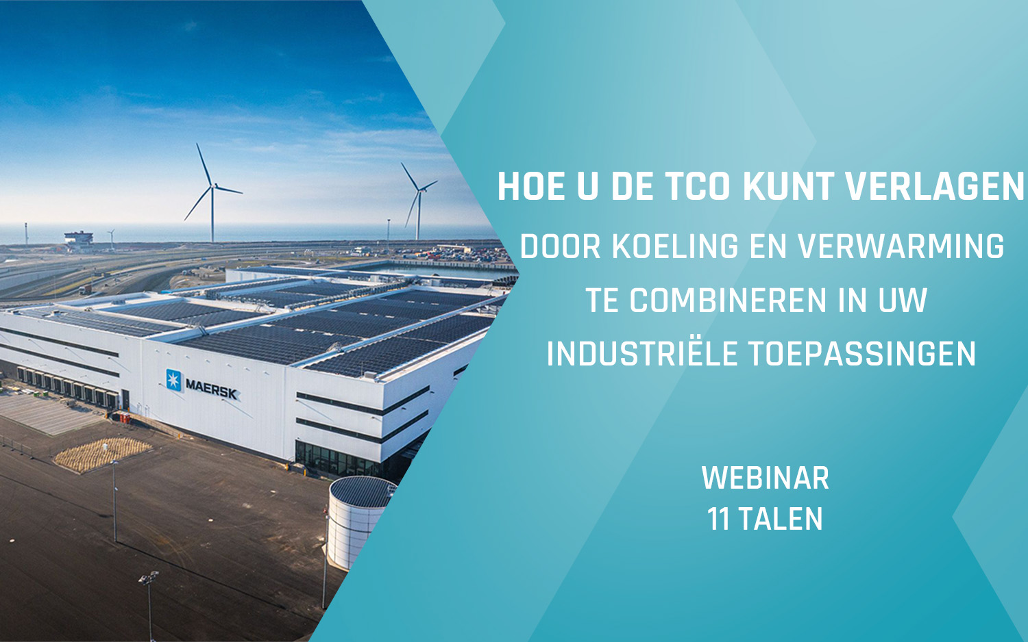 Advansor webinar – Hoe u de TCO kunt verlagen door koeling en verwarming te combineren in uw industriële toepassingen - najaar 2025
