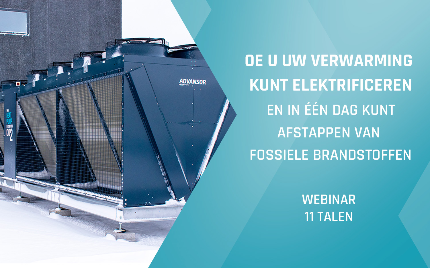 Advansor webinar – Hoe u uw verwarming kunt elektrificeren en in één dag kunt afstappen van fossiele brandstoffen - najaar 2025